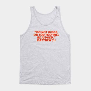 Bible Verse Matthew 7:1 Tank Top